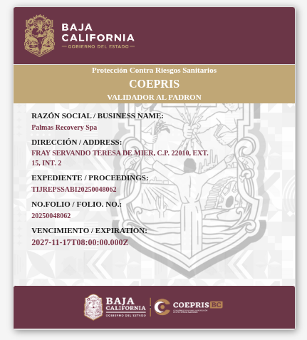 Palmas Recovery es una casa de recuperacion certificada por la COEPRIS cumpliendo todas las normas de higiene, seguridad y servicios hospitalarios y alimentarios en Tijuana